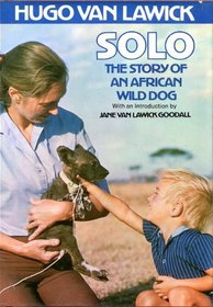 Solo: the story of an African wild dog