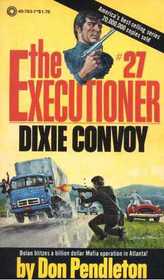 Dixie Convoy (Executioner, No 27)