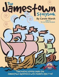 The Jamestown Storybook (Jamestown: First Permanent English Settlement in the New World!)