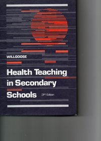 Health Teaching in Secondary Schools 3rd Edition