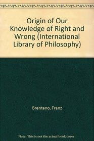Origin of Our Knowledge of Right and Wrong