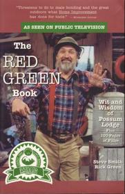 The Red Green Book: Wit and Wisdom of Possum Lodge : Plus 100 Pages of Filler