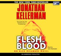 Flesh and Blood (Alex Delaware, Bk 15) (Audio CD) (Unabridged)