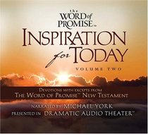 The Word of Promise Inspiration for Today, Volume 2