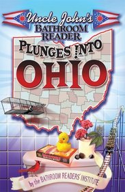 Uncle John's Bathroom Reader Plunges Into Ohio