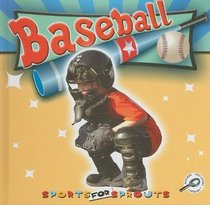 Baseball (Sports for Sprouts)