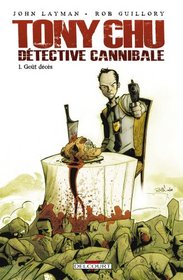 Tony Chu detective cannibale, Tome 1 (French Edition)