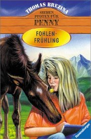 Sieben Pfoten fr Penny, Bd.21, Fohlen-Frhling
