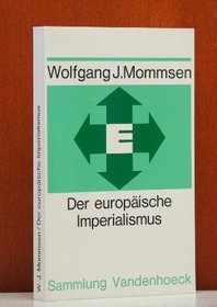 Der europaische Imperialismus: Aufsatze u. Abh (Sammlung Vandenhoeck) (German Edition)