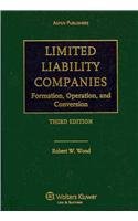 Limited Liability Companies: Formation Operation & Conversion 3e