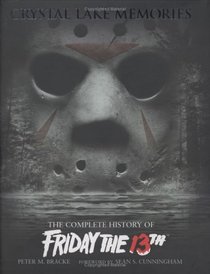 Crystal Lake Memories: 25 Years of Friday the 13th