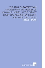 The Trial of Robert Swan