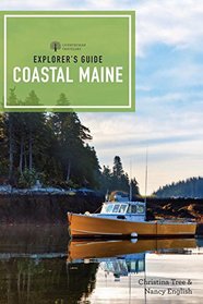 Explorer's Guide Coastal Maine (1st Edition) (Explorer's Complete)
