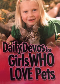 Daily Devos for Girls Who Love Pets