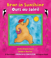 Bear in Sunshine/Ours Au Soleil (French Edition)