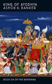 King of Ayodhya (The Ramayana)