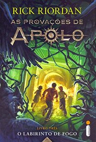 O Labirinto de Fogo (The Burning Maze) (Trials of Apollo, Bk 3) (Portuguese Edition)