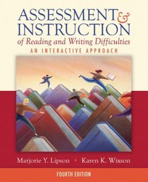Assessment & Instruction of Reading and Writing Difficulties: An Interactive Approach (4th Edition)