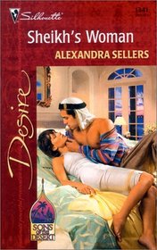 Sheikh's Woman (Sons of the Desert, Bk 6) (Silhouette Desire, No 1341)