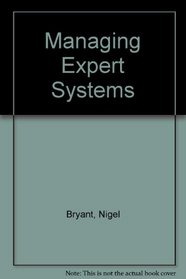 Managing Expert Systems