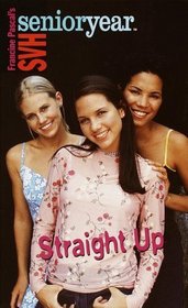 Straight Up (Sweet Valley High Sr. Year(TM))