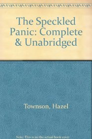 The Speckled Panic: Complete & Unabridged