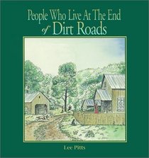 People Who Live at the End of Dirt Roads