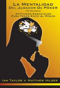 La Mentalidad del Jugador de Poker (Spanish Edition)