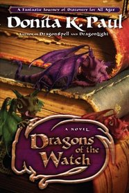 Dragons of the Watch (Valley of the Dragons, Bk 3)