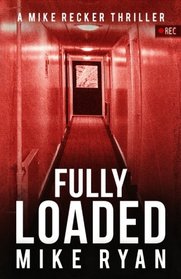 Fully Loaded (The Silencer Series) (Volume 2)