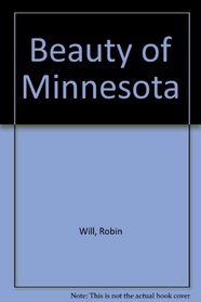 Beauty of Minnesota