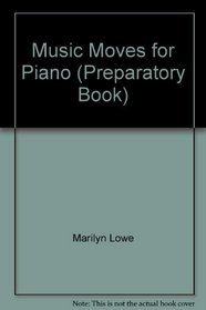 Music Moves for Piano (Preparatory Book)