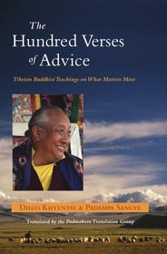 The Hundred Verses of Advice: Tibetan Buddhist Teachings on What Matters Most (Shambhala Pocket Classics)