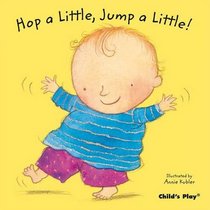 Hop a Little, Jump a Little (Baby Board Books)