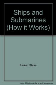 Ships and Submarines (How it Works)