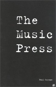 In Their Own Write: Adventures In The Music Press