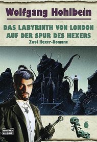 Das Labyrinth von London / Auf der Spur des Hexers. Zwei Hexer- Romane.