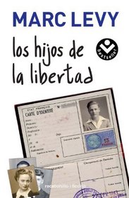 Los hijos de la libertad (Spanish Edition)
