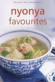 Nonya Favourites (Periplus Mini Cookbook)