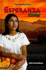 Esperanza rising: With connections