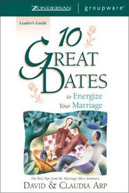 10 Great Dates to Energize Your Marriage Leader's Guide