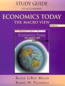 Study Guide to Accompany Economics Today: The Macro View, 1999-2000