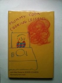 Mummy Took Cooking Lessons and Other Poems