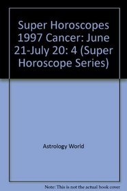 Super Horoscopes 1997: Cancer