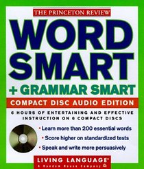LL Princeton Review Word Smart and Grammar Smart Compact Disc Audio Edition : How to Build an Educated Vocabulary