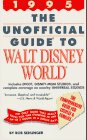 The Unofficial Guide to Walt Disney World & Epcot, 1995 (Unofficial Guide to Walt Disney World)