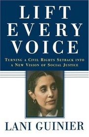 LIFT EVERY VOICE: TURNING A CIVIL RIGHTS SETBACK INTO A NEW VISION OF SOCIAL JUSTICE