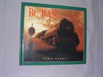 BC Rail: British Columbia's Great Train Adventure