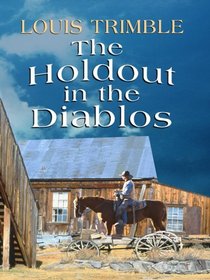 The Holdout in the Diablos (Thorndike Large Print Western Series)