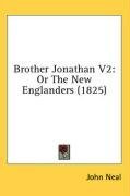 Brother Jonathan V2: Or The New Englanders (1825)